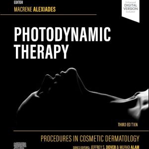 Procedures in Cosmetic Dermatology Series: Photodynamic Therapy, 3rd Edition (True PDF from Publisher)