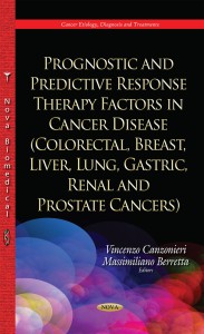 Prognostic and Predictive Response Therapy Factors in Cancer Disease
