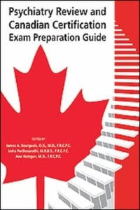 Psychiatry Review and Canadian Certification Exam Preparation Guide (Original PDF from Publisher)