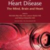 Psychiatry and Heart Disease: The Mind, Brain, and Heart