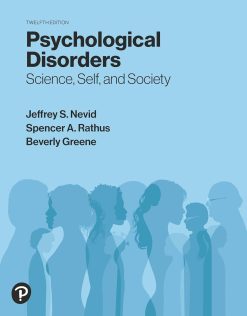 Psychological Disorders: Science, Self, and Society, 12th Edition (Original PDF from Publisher)