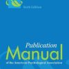Publication Manual of the American Psychological Association, 6th Edition (Original PDF from Publisher)