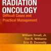 Radiation Oncology: Difficult Cases and Practical Management (Original PDF from Publisher)