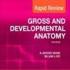 Rapid Review Gross and Developmental Anatomy, 3rd Edition (Original PDF from Publisher)
