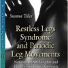 Restless Legs Syndrome and Periodic Leg Movements: Neuroplasticity Insights and Physiotherapeutic Approach: A Guide to Physiotherapists (Original PDF from Publisher)