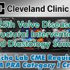 Cleveland Clinic Heart, Thoracic and Vascular Institute 25th Valve Disease, Structural Interventions and Diastology Summit 2023 (Videos)
