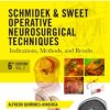 Schmidek and Sweet Operative Neurosurgical Techniques, 6th Edition (Original PDF from Publisher)