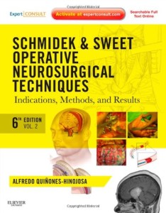 Schmidek and Sweet Operative Neurosurgical Techniques, 6th Edition (Original PDF from Publisher)