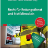 Recht für Rettungsdienst und Notfallmedizin (German Edition) (True PDF from Publisher)