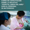 Curso de capacitación sobre la Iniciativa “Hospital Amigo del Niño” para el personal de maternidad: Manual del participante (Spanish Edition) (Original PDF from Publisher)