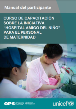 Curso de capacitación sobre la Iniciativa “Hospital Amigo del Niño” para el personal de maternidad: Manual del participante (Spanish Edition) (Original PDF from Publisher)