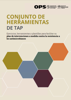 Conjunto de Herramientas de TAP: Ejercicios, herramientas y plantillas para facilitar su plan de intervenciones a medida contra la resistencia a los antimicrobianos (Spanish Edition) (Original PDF from Publisher)