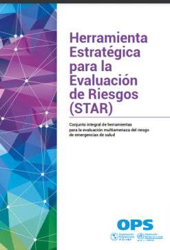 Herramienta estratégica para la evaluación de riesgos: Conjunto integral de herramientas para la evaluación multiamenaza del riesgo de emergencias de salud (Spanish Edition) (Original PDF from Publisher)