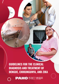 Guidelines for the Clinical Diagnosis and Treatment of Dengue, Chikungunya, and Zika (Original PDF from Publisher)