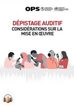 Dépistage auditif: Considérations sur la mise en œuvre (French Edition) (Original PDF from Publisher)