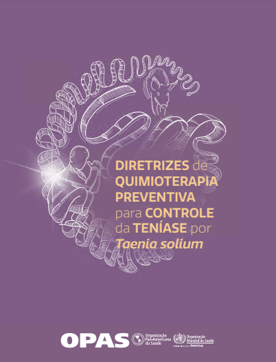 Diretrizes de quimioterapia preventiva para controle da teníase por Taenia solium (Portuguese Edition) (Original PDF from Publisher)
