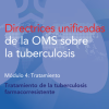 Directrices unificadas de la OMS sobre la tuberculosis: Módulo 4: Tratamiento. Tratamiento de la tuberculosis farmacorresistente (Spanish Edition) (Original PDF from Publisher)