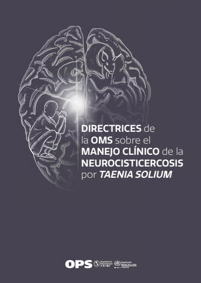 Directrices de la OMS sobre el manejo clínico de la neurocisticercosis por ‘Taenia solium’ (Spanish Edition) (Original PDF from Publisher)
