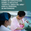 Curso de capacitación sobre la Iniciativa “Hospital Amigo del Niño” para el personal de maternidad: Guía del facilitador (Spanish Edition) (Original PDF from Publisher)