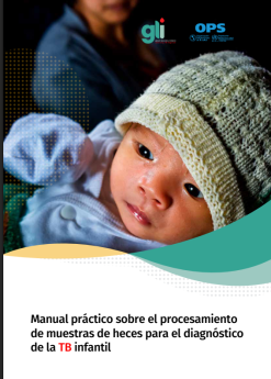 Manual práctico sobre el procesamiento de muestras de heces para el diagnóstico de la TB infantil (Spanish Edition) (Original PDF from Publisher)