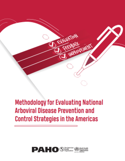 Methodology for Evaluating National Arboviral Disease Prevention and Control Strategies in the Americas (Original PDF from Publisher)
