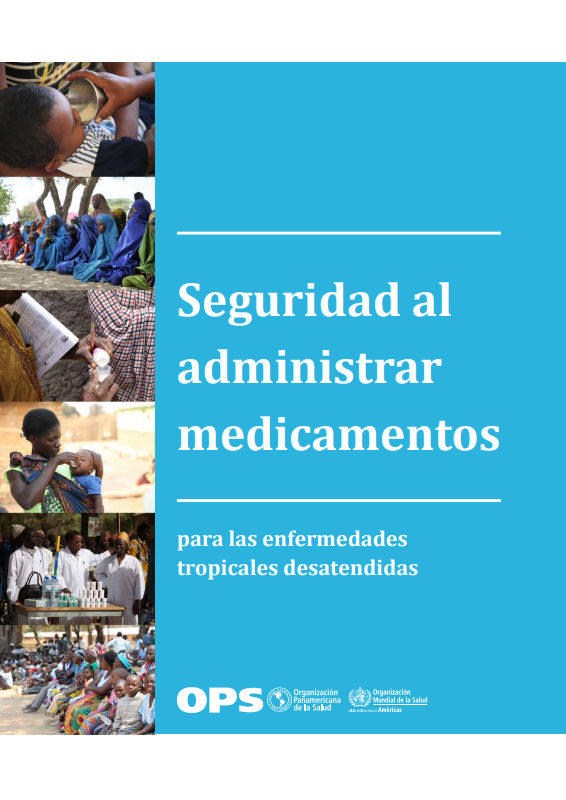 Seguridad al administrar medicamentos para las enfermedades tropicales desatendidas (Spanish Edition) (Original PDF from Publisher)