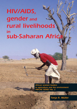 Hiv/Aids, Gender and Rural Livelihoods in Sub-Saharan Africa: An Overview and Annotated Bibliography (AWLAE) (Original PDF from Publisher)