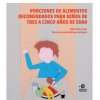 Porciones de alimentos recomendados para niños de tres a cinco años de edad (EPUB)