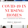 Covid-19 in Nursing Homes: Impact, Transmission and Prevention (Original PDF from Publisher)