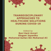 Transdisciplinary Approaches to Healthcare Solutions during COVID-19 (Original PDF from Publisher)