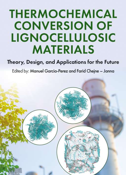 Thermochemical Conversion of Lignocellulosic Materials: Theory, Design, and Applications for the Future (Original PDF from Publisher)