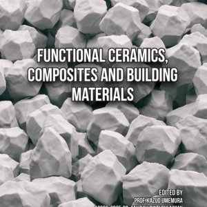 Functional Ceramics, Composites and Building Materials (Original PDF from Publisher)