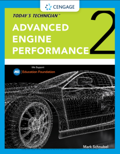 Today’s Technician: Advanced Engine Performance Classroom Manual: Advanced Engine Performance Classroom Manual, 2nd Edition (Original PDF from Publisher)