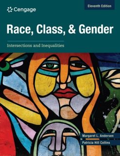 Race, Class, and Gender: Intersections and Inequalities, 11th Edition (Original PDF from Publisher)