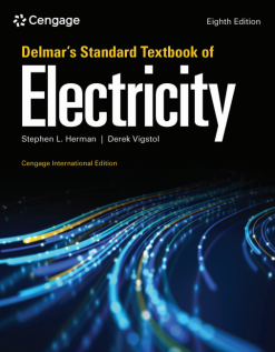 Delmar’s Standard Textbook of Electricity, Cengage International Edition, 8th Edition (Original PDF from Publisher)