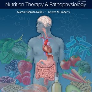 Nutrition Therapy & Pathophysiology, 5th Edition (Original PDF from Publisher)