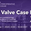 19th Annual Toronto Perioperative TEE Symposium Virtual Valve Case Review 2020 (Videos)