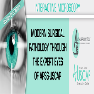 Modern Surgical Pathology Through the Expert Eyes of APSS-USCAP 2020 (USCAP Video Courses) (Videos)