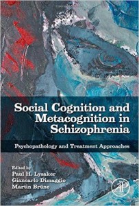Social Cognition and Metacognition in Schizophrenia: Psychopathology and Treatment Approaches