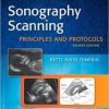 Sonography Scanning: Principles and Protocols, 4th Edition
