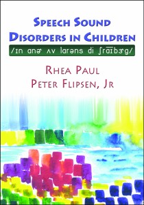 Speech Sound Disorders in Children: In Honor of Lawrence D. Shriberg