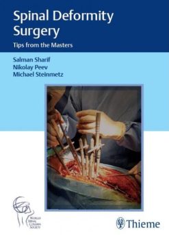 Spinal Deformity Surgery Tips from the Masters (Original PDF from Publisher)