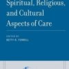 Spiritual, Religious, and Cultural Aspects of Care