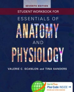 Student Workbook for Essentials of Anatomy and Physiology, 7th Edition (Original PDF from Publisher)