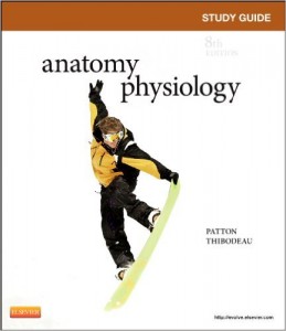 Study Guide for Anatomy & Physiology (Patton), 8th Edition (Original PDF from Publisher)