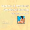 Success in Practical-Vocational Nursing – From Student to Leader, 7e