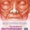 Tecnologías en dermatología cosmética (Scanned PDF)