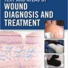 Text and Atlas of Wound Diagnosis and Treatment (ORIGINAL PDF from Publisher)