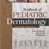 Textbook of Pediatric Dermatology, 2nd Edition (Original PDF from Publisher)