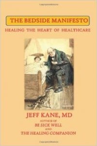 The Bedside Manifesto: Healing the Heart of Healthcare (EPUB)